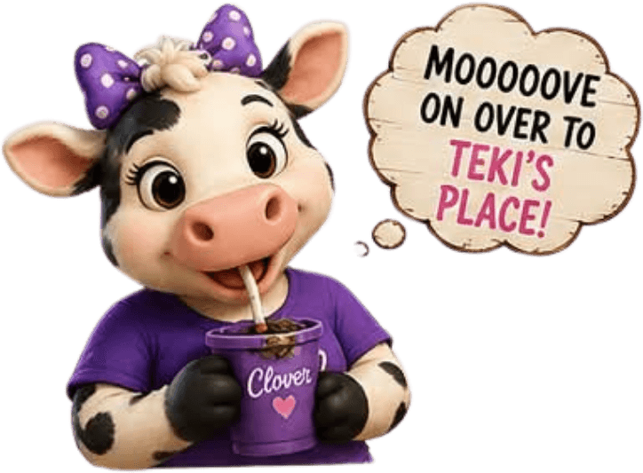 Clover the cow: moooove on over to TeKi's Place!